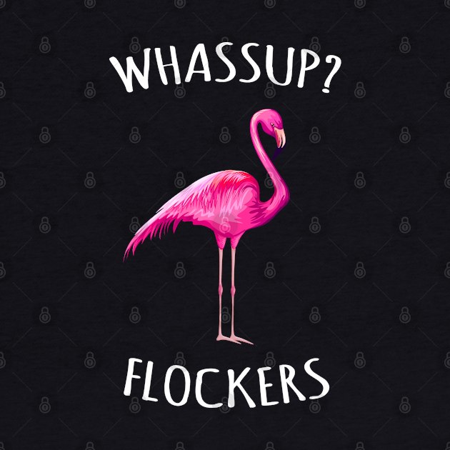 Whassup? Flockers Pink Flamingo Painting by HCMGift